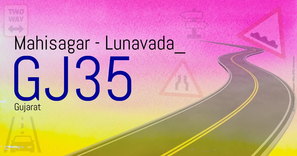 GJ35 || Mahisagar - Lunavada

